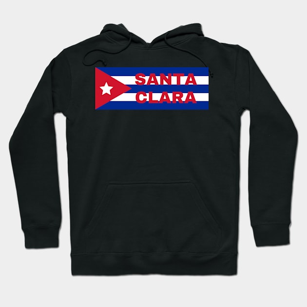 Santa Clara City in Cuban Flag Hoodie by aybe7elf